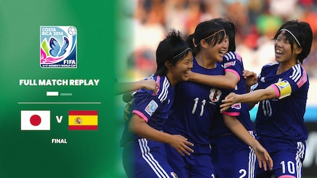 Japan - Spanien | Finale | FIFA U-17-Frauen-Weltmeisterschaft Costa Rica 2014™ | Spiel in voller Länge