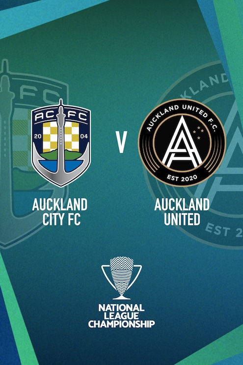 Auckland City v Auckland United | Men’s National League Championship | Full Match Replay