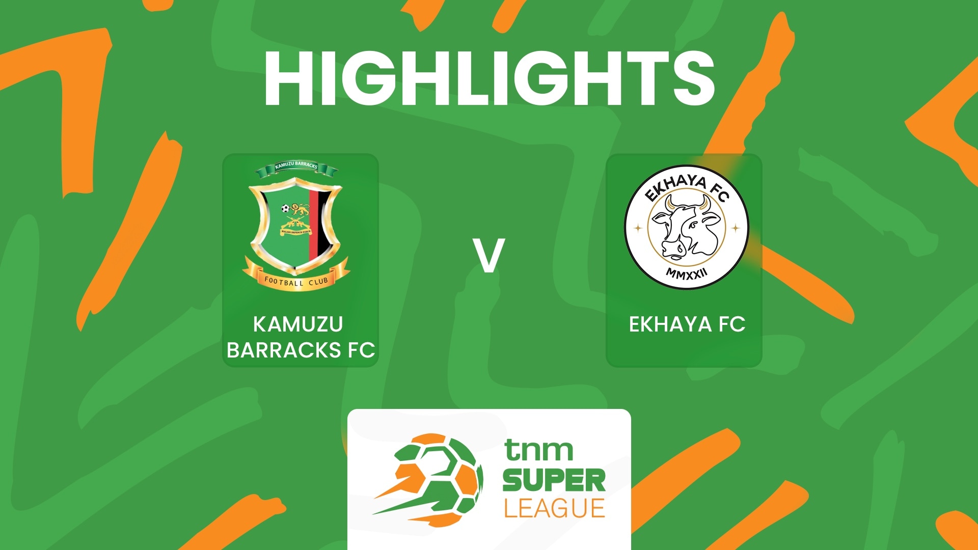 Kamuzu Barracks FC v Ekhaya FC | TNM Super League 2025 | Highlights