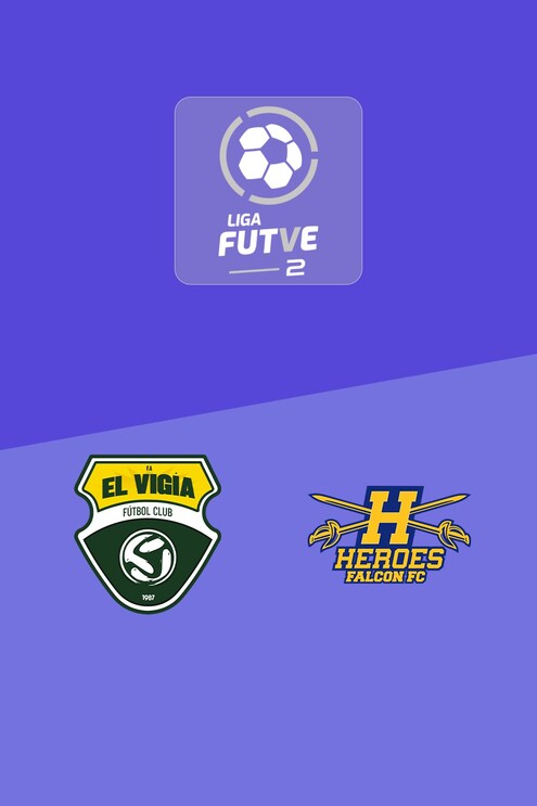 El Vigía FC - Héroes de Falcón | Liga FUTVE 2 - 2025 | Match completo