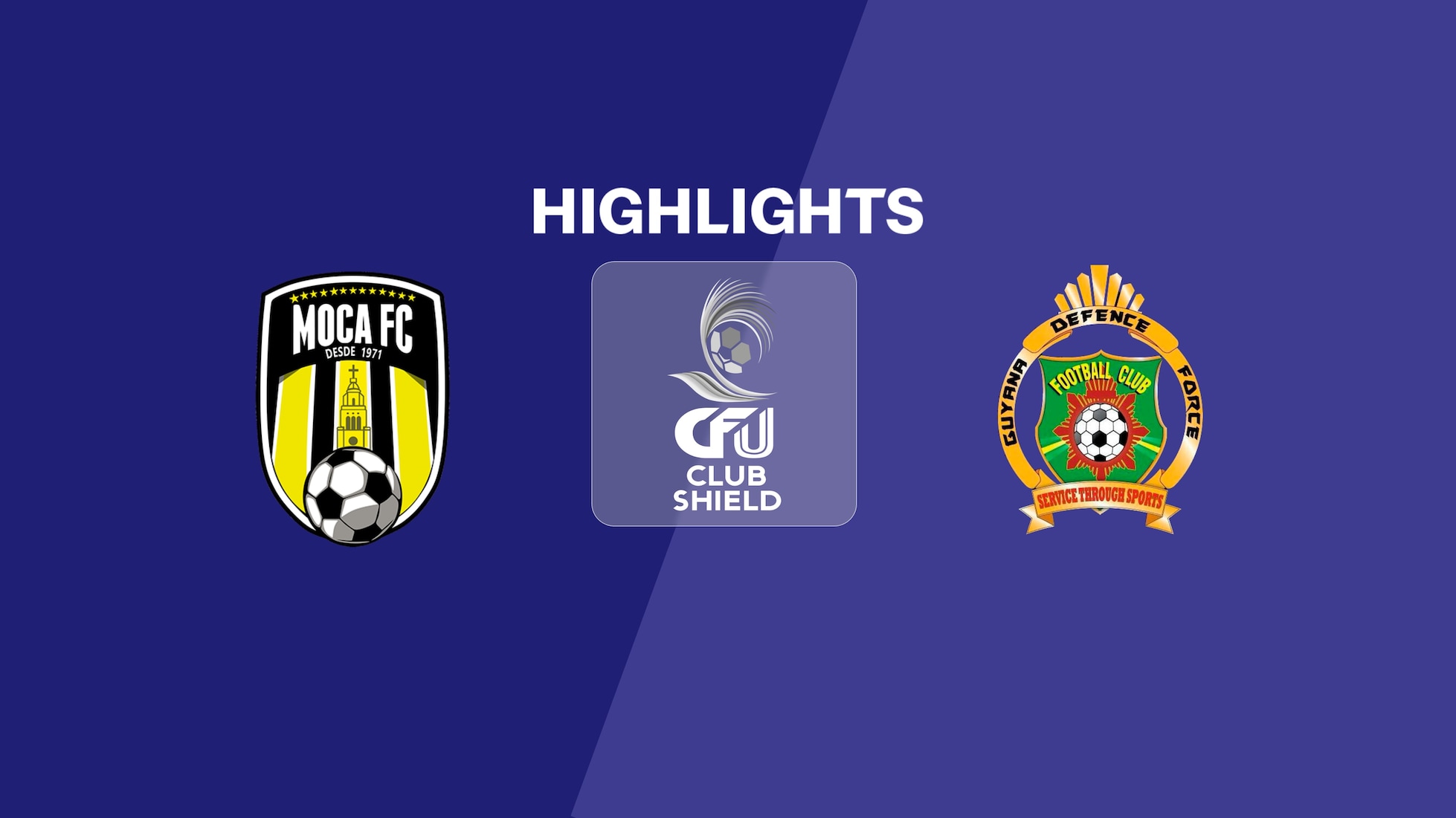 Moca FC v Guyana Defence Force FC | Group B | 2025 CFU Club Shield | Highlights