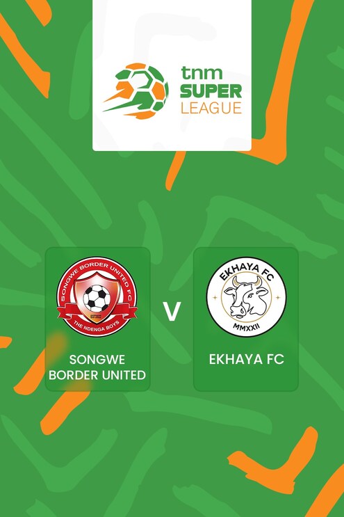 Songwe Border United x Ekhaya FC | TNM Super League 2025 | Jogo completo