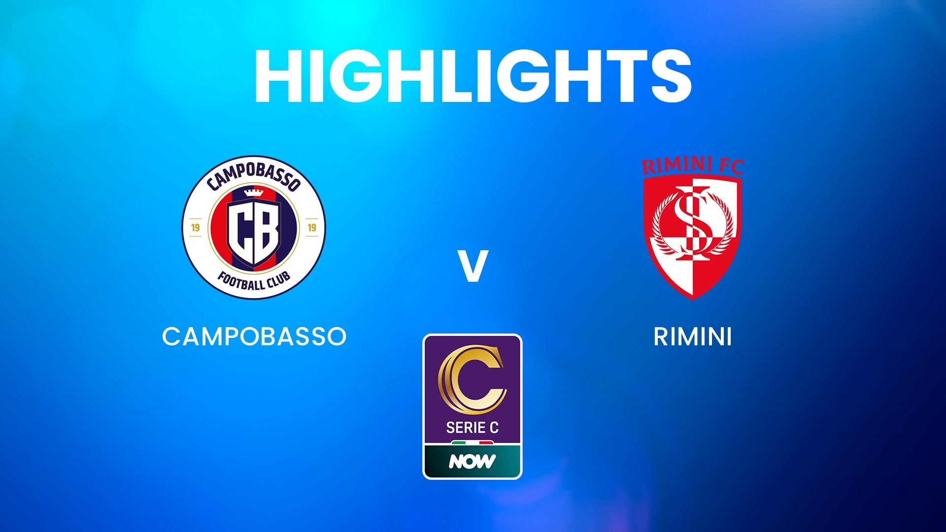Campobasso x Rimini | Serie C NOW | Melhores momentos