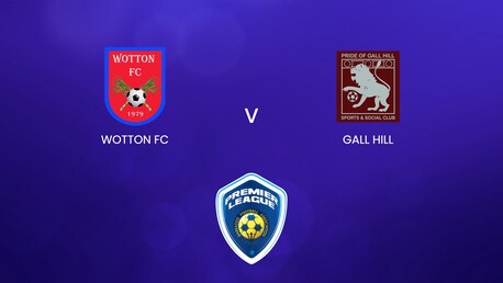 Wotton FC x Gall Hill | BFA Premier League 2025 | Jogo completo
