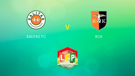 Salitas FC vs RCK | Ligue 1 | Burkina Faso | Juego completo