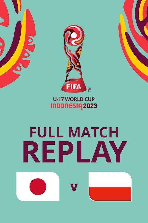 Japan v Poland | Group D | FIFA U-17 World Cup Indonesia 2023™ | Full Match Replay