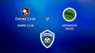 Empire Club v Weymouth Wales | BFA Premier League | Full Match Replay
