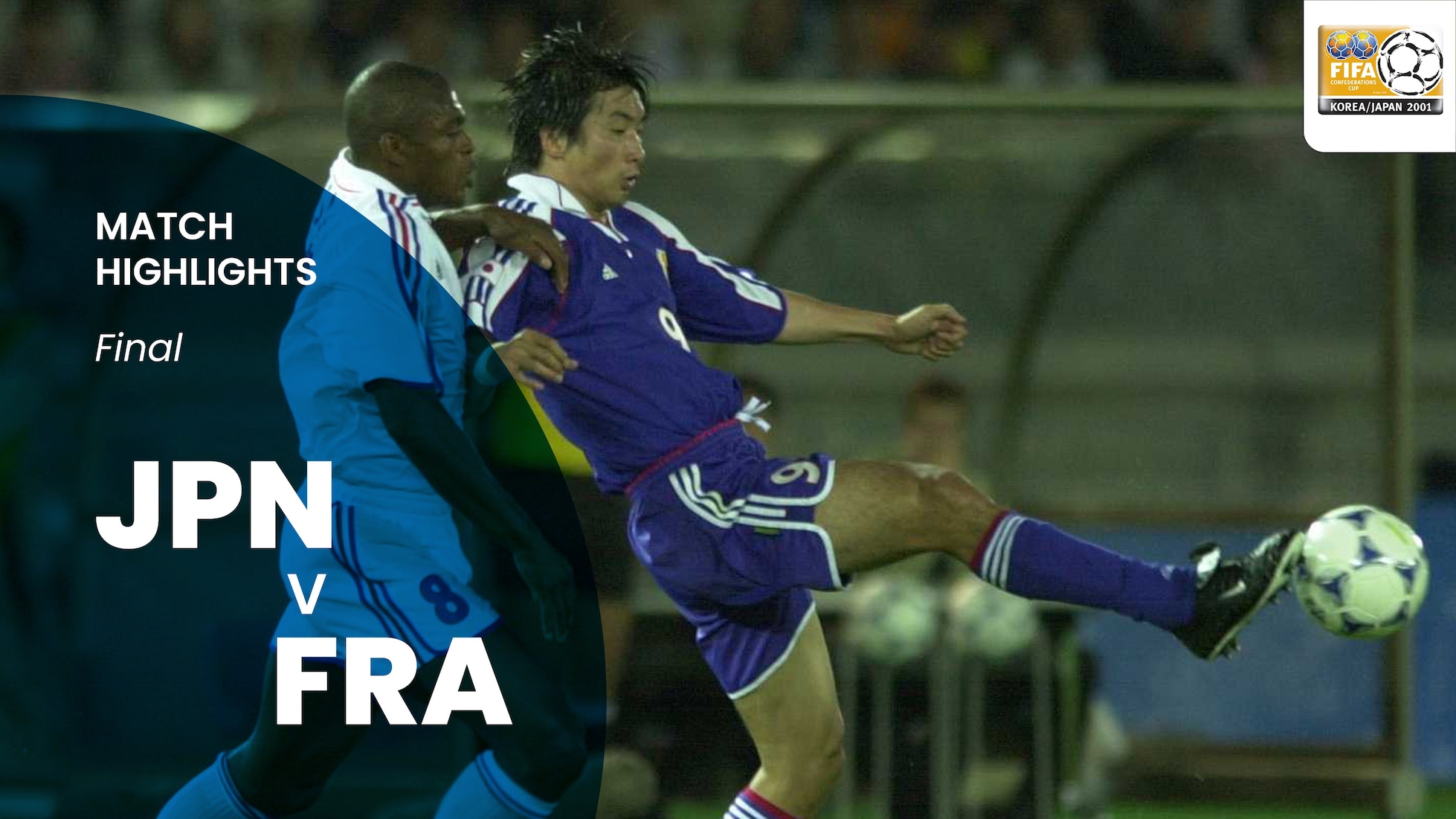 Japan v Frankreich | Finale | FIFA Confederations Cup Korea/Japan 2001™ | Highlights