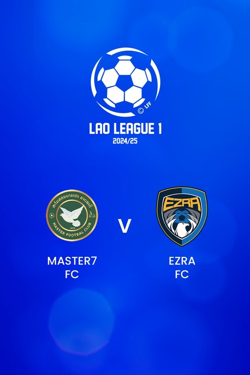Master7 FC v Ezra FC | Lao League 1 2024/25 | Full Match Replay