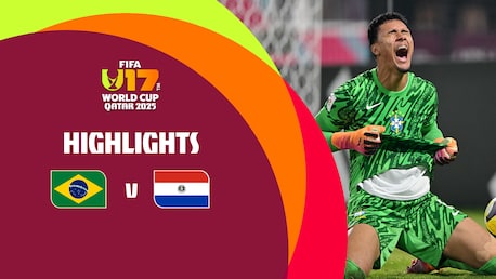 Brasil x Paraguai | Copa do Mundo Sub-17 da FIFA Catar 2025™ | Melhores momentos