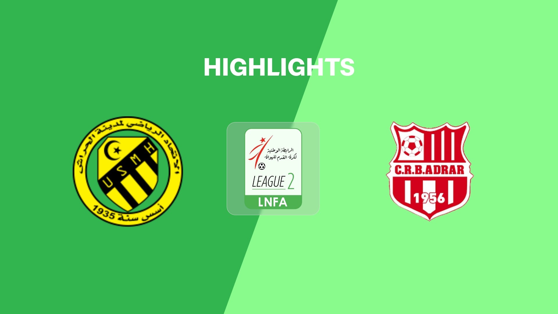 USM El Harrach - CRB Adrar | Ligue 2 2025/26 | Highlights