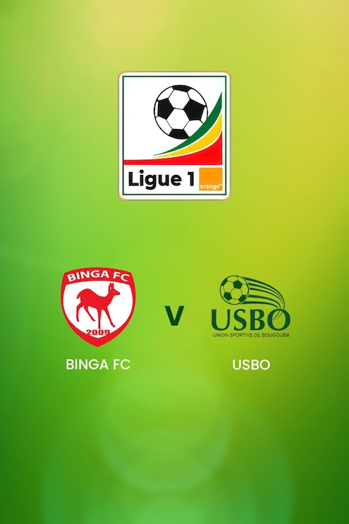 Binga FC - US Bougouba | Championnat National Ligue 1 Orange | Match completo