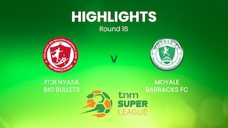 FCB Nyasa Big Bullets - Moyale Barracks | TNM Super League | Malawi | Highlights