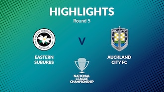 Eastern Suburbs - Auckland City FC | Men's National League Championship 2024 | Résumé vidéo