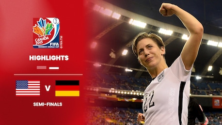 EE. UU. vs Alemania | Semifinales | Copa Mundial Femenina de la FIFA Canadá 2015™ | Highlights