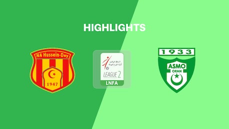 NA Hussein Dey v ASM Oran | Ligue 2 2025/26 | Highlights