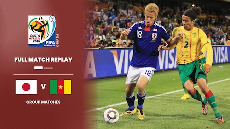 Japan v Cameroon | Group E | 2010 FIFA World Cup South Africa™ | Full Match Replay