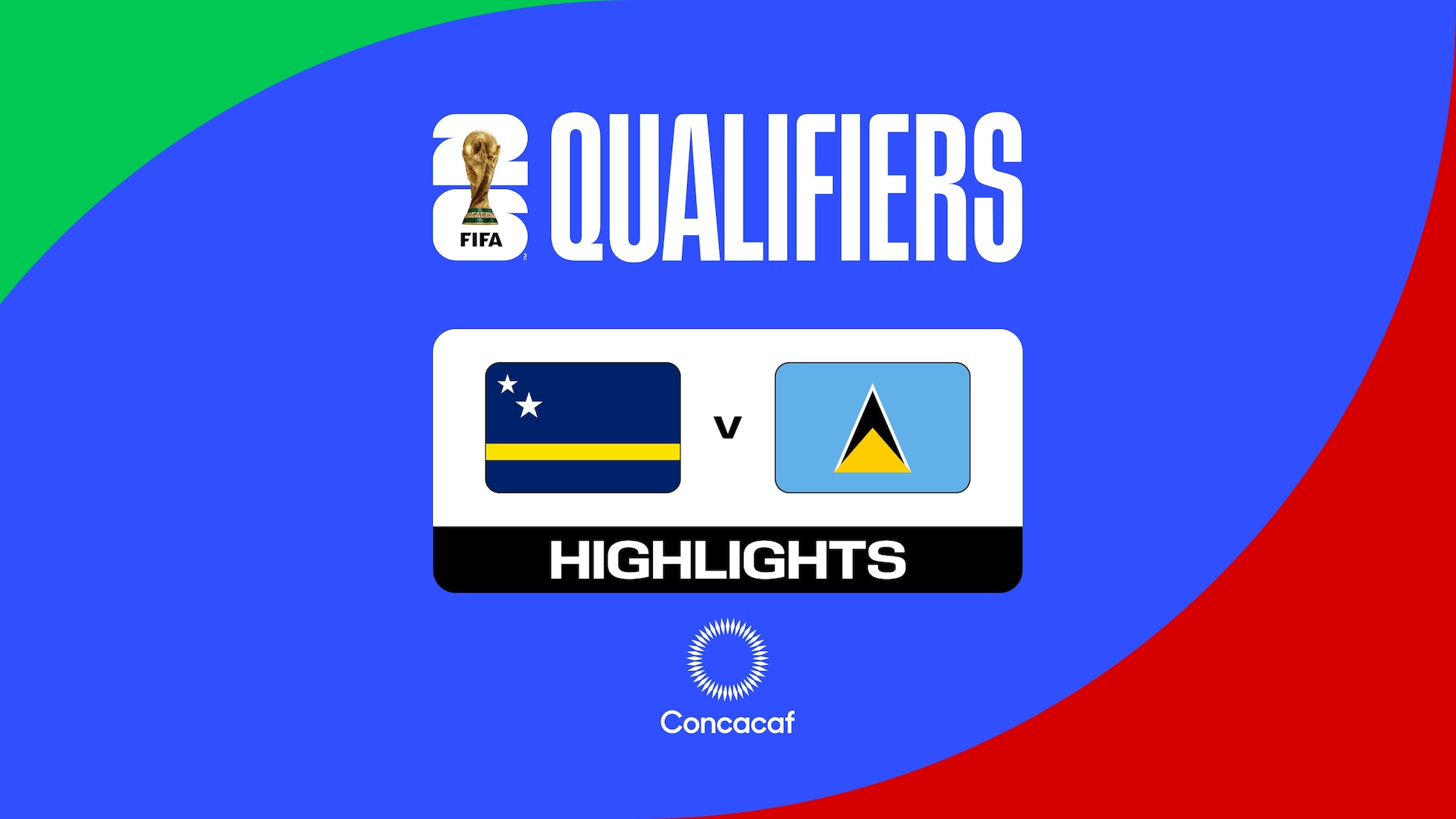 Curazao vs Santa Lucía | Segunda ronda de las Eliminatorias de la Concacaf | Copa Mundial de la FIFA 26™ | Highlights