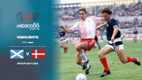 Écosse - Danemark | Groupe E | Coupe du Monde de la FIFA, Mexique 1986™ | Résumé vidéo