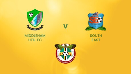 Middleham United FC v South East FC | DFA Premier League | Dominica | Full Match Replay