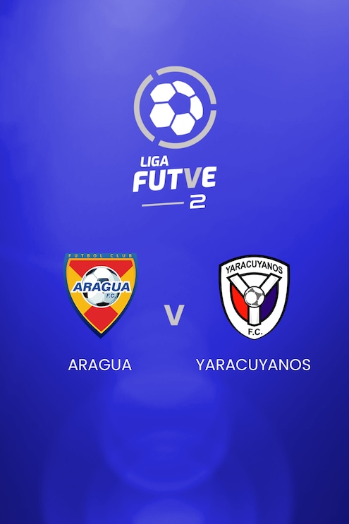 Aragua - Yaracuyanos | Liga FUTVE 2 | Venezuela | Spiel in voller Länge