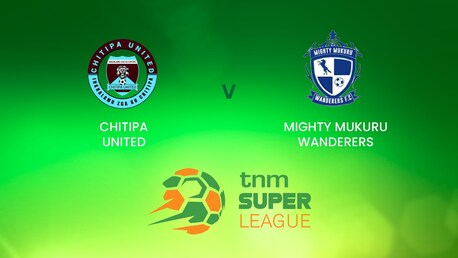 Chitipa United x Mighty Mukuru Wanderers | TNM Super League | Malawi | Jogo completo