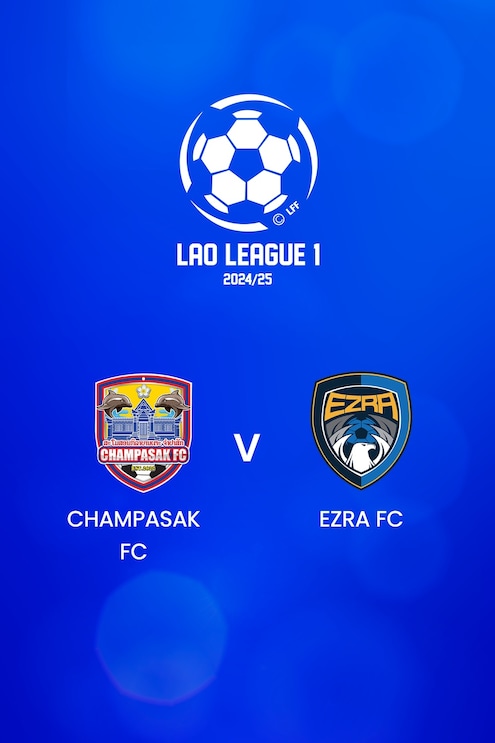 Champasak FC - Ezra FC | Lao League 1 2024/25 | Spiel in voller Länge