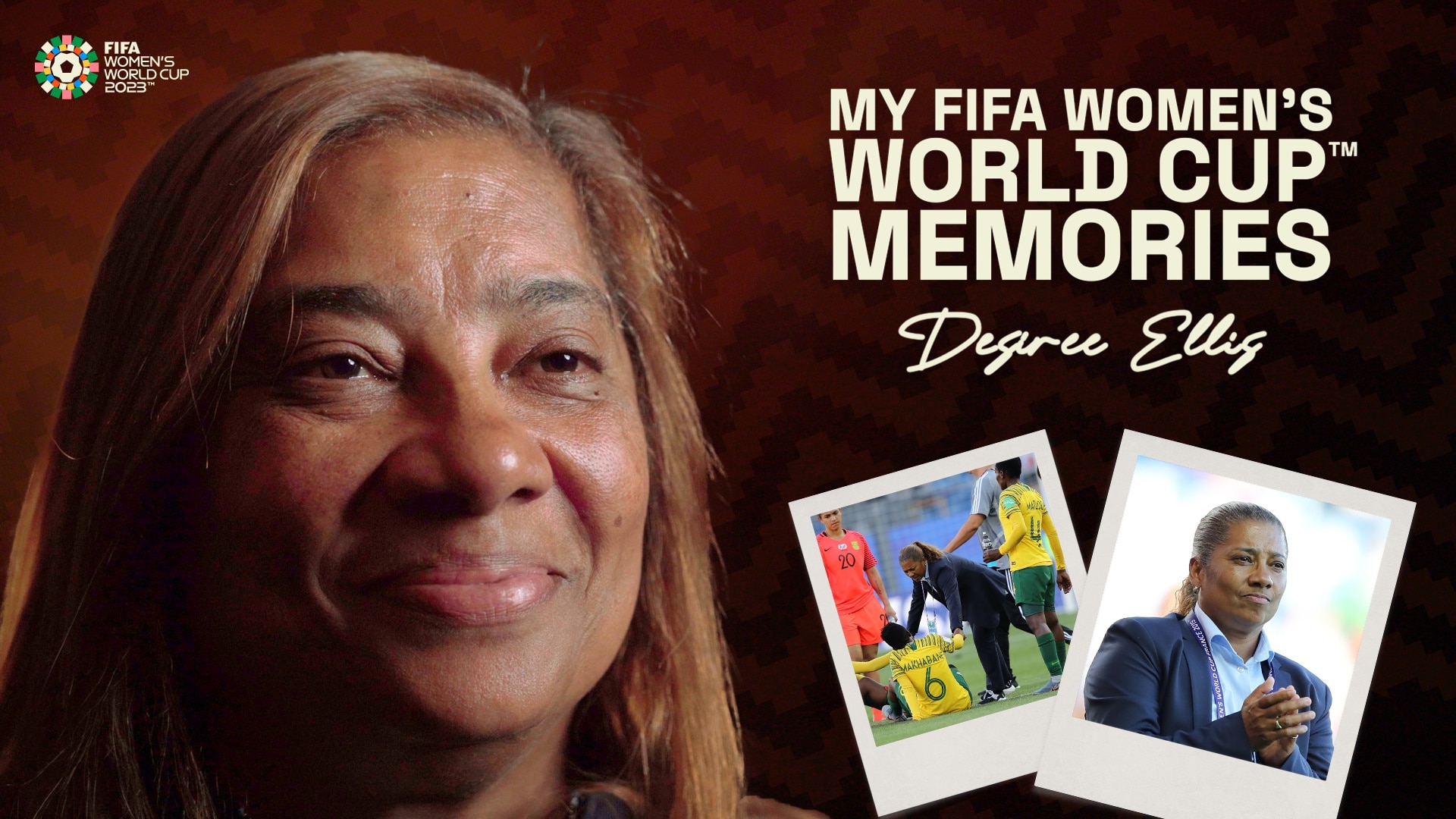 Desiree Ellis | My FIFA Women's World Cup™ Memories