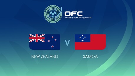Nouvelle-Zélande - Samoa | Groupe B | OFC Women’s Olympic Football Tournament | Match complet