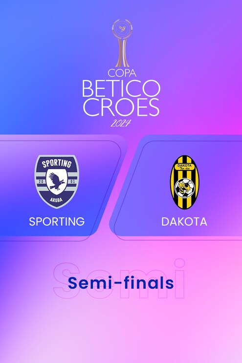 Sporting Aruba - Dakota | Coupe Betico Croes 2024 | Match complet
