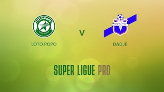 Loto Popo v Dadjè | Super Ligue Pro 2024/25 | Full Match Replay