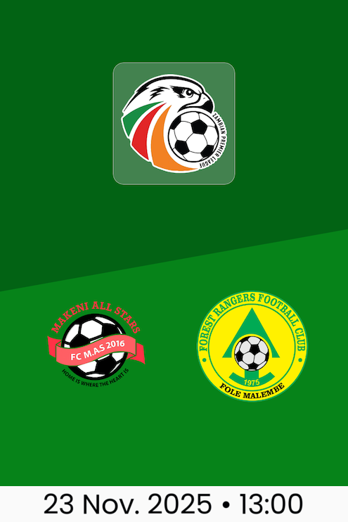 Makeni All Stars - Forest Rangers | ZPL National League 2025/26