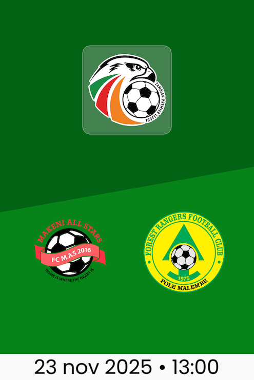 Makeni All Stars - Forest Rangers | ZPL National League 2025/26
