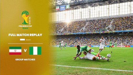 RI do Irã x Nigéria | Grupo F | Copa do Mundo da FIFA Brasil 2014™ | Jogo completo
