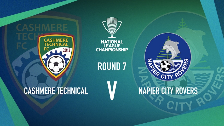 Cashmere Technical v Napier City Rovers | Men’s National League Championship | Highlights