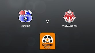 LISCR FC vs Watanga FC