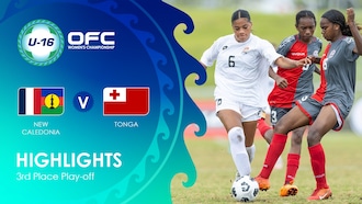 Nouvelle-Calédonie - Tonga | Match pour la troisième place | OFC U-16 Women's Championship | Résumé vidéo