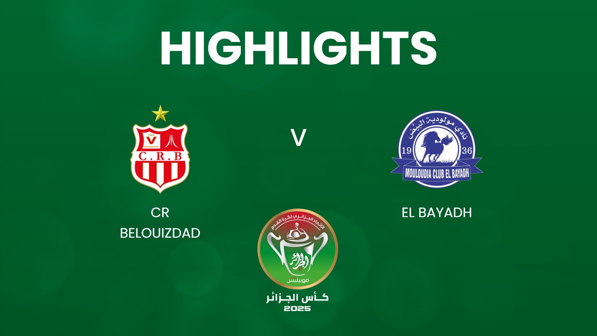 CR Belouizdad vs El Bayadh