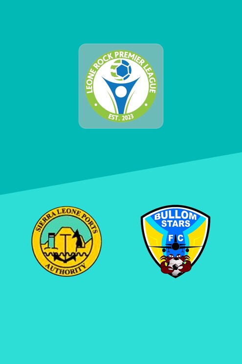 Ports Authority FC x Bullom Stars FC | Leone Rock Premier League 2024/25 | Jogo completo
