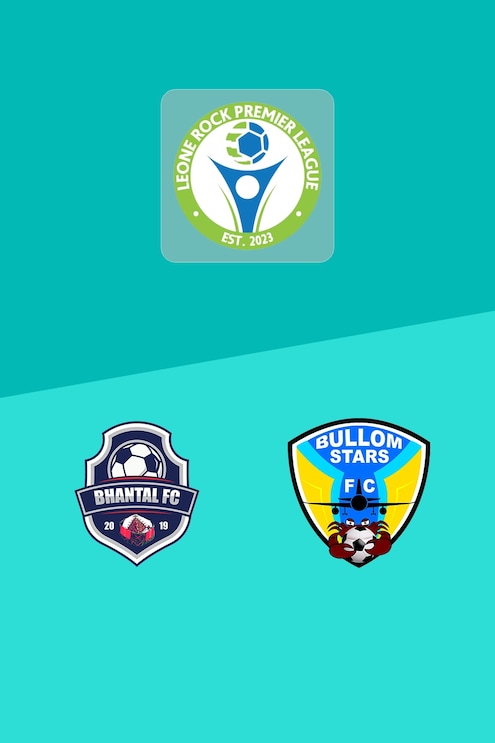Bhantal FC x Bullom Stars FC | Leone Rock Premier League 2024/25 | Jogo completo