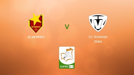 Al Merrikh - FC Tevragh Zeina | Super D-1 2024/25 | Mauritanie | Match complet
