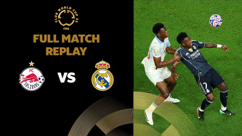 FC Salzburg v Real Madrid C.F. | Group H | FIFA Club World Cup 2025™ | Full Match Replay