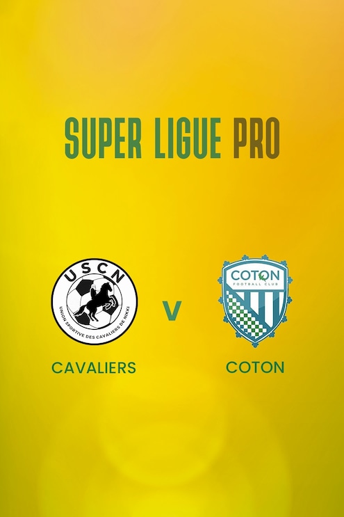 Cavaliers v Coton | Super Ligue Pro | Benin