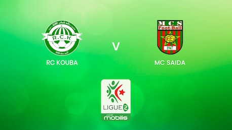RC Kouba v MC Saida | Ligue 2 2024/25 | Algeria | Full Match Replay