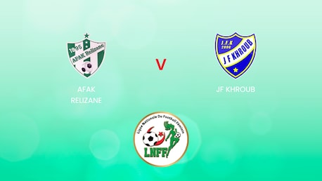 AFAK Relizane - JF Khroub | Championnat National D1 2024/25 | Algerie | Match complet | Match complet