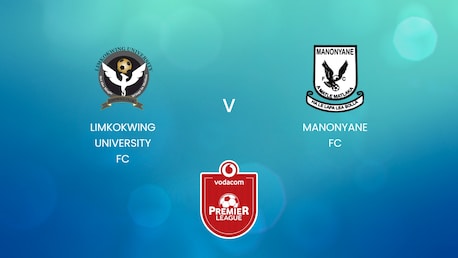 Limkokwing University FC vs Manonyane FC | Vodacom Premier League 2024/25 | Lesoto | Partido completo