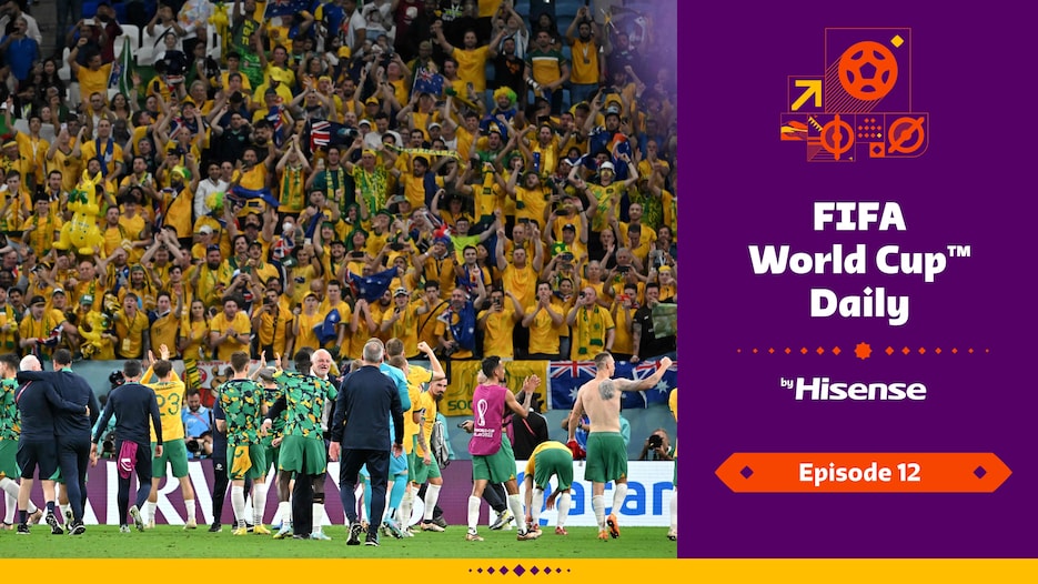 FIFA World Cup Daily, by Hisense | Day Twelve