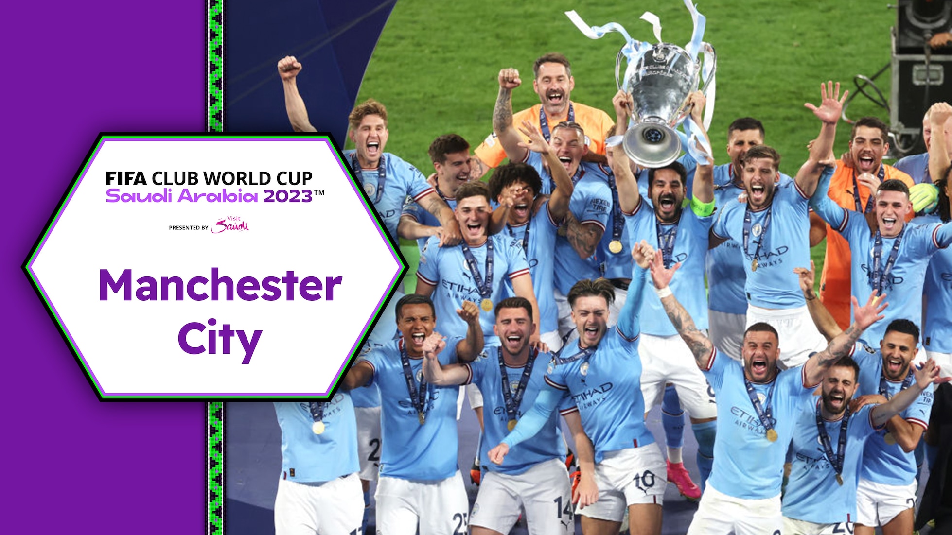 Manchester City: Auf der Jagd nach dem fehlenden Titel | FIFA Klub-Weltmeisterschaft Saudiarabien 2023™