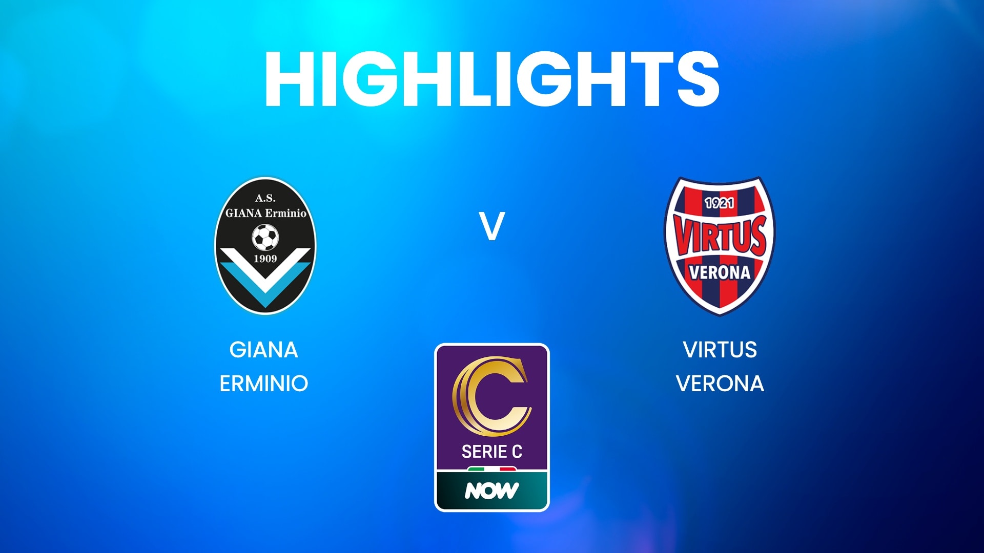 Giana Erminio v Virtus Verona | Play-off First Round | Serie C NOW | Highlights
