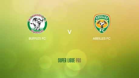 Buffles FC - Abeilles FC | Super Ligue Pro 2024/25 | Match completo